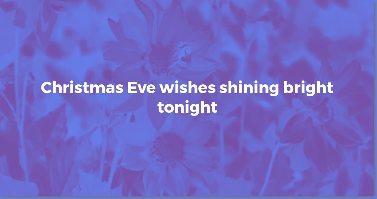 Sparkling Christmas Eve Wishes Images: Share the Magic of the Season!