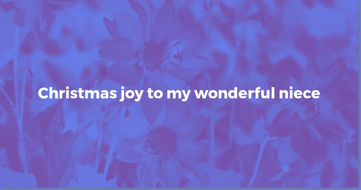 Christmas Wishes for Your Niece: Heartfelt Holiday Greetings