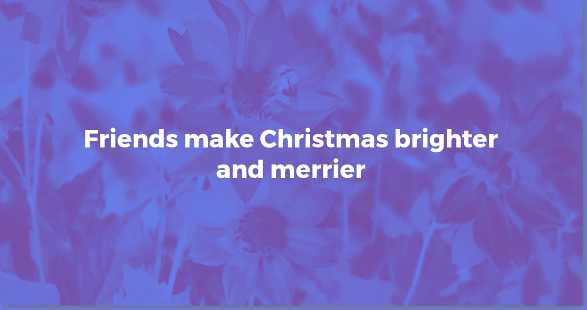 Christmas Wishes for Friends: Funny, Heartfelt & Unique!