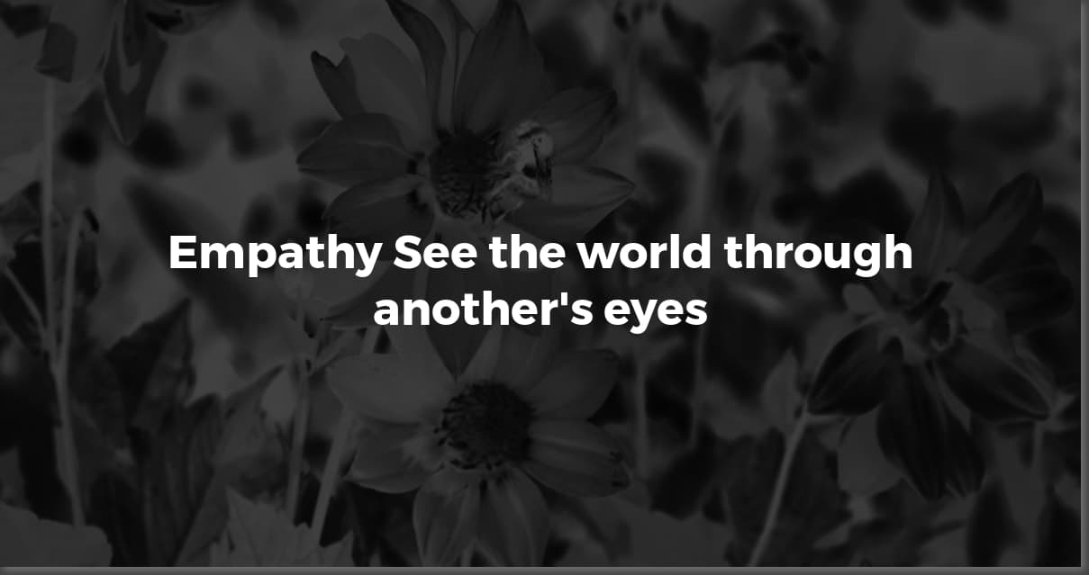 Empathy Quotes: Find Compassion, Understand Others