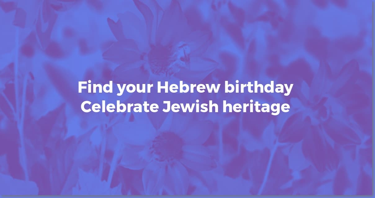 Find Your Jewish Birthday: Easy Hebrew Date Calculator
