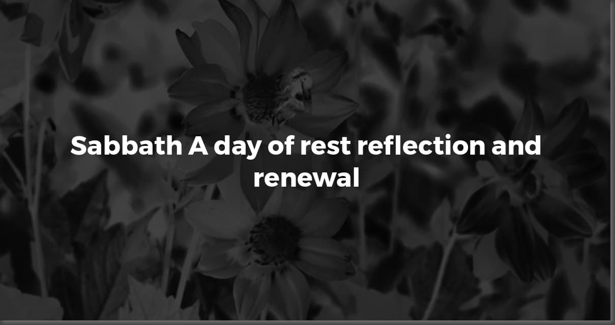 Uplifting Happy Sabbath Quotes for Inspiration & Blessings