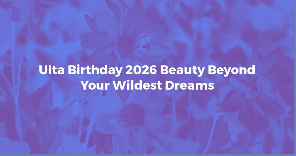 Ulta Birthday Gift 2026: What's Coming? Our Predictions!