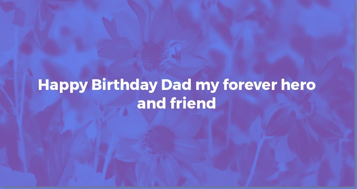 Happy Birthday Dad: Messages From Daughter He'll Love