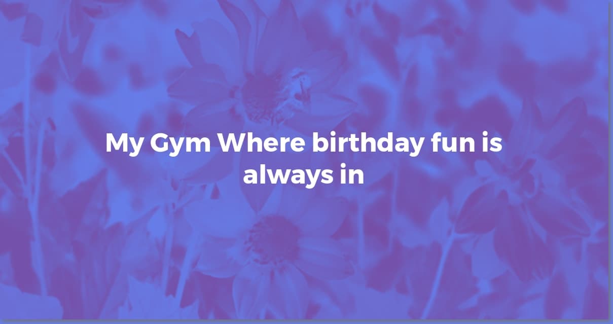 My Gym Birthday Party: The Ultimate Celebration Guide