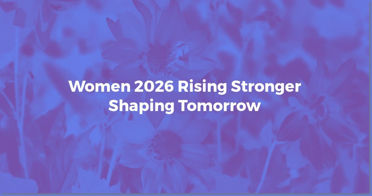 Women's Day 2026: Inspiring Wishes for a Brighter Future