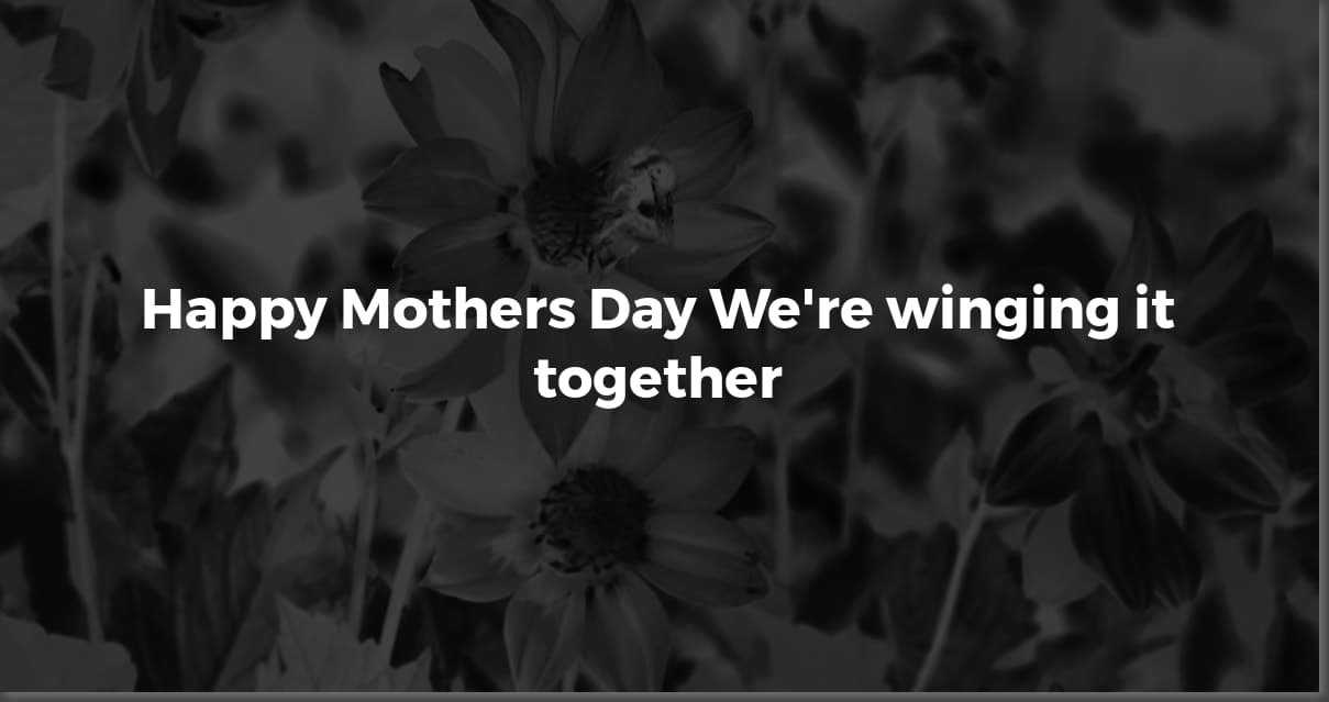 Funny Mother's Day Quotes for Friends (Because Wine!)