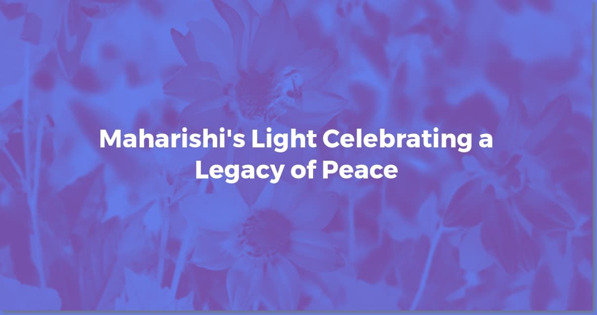 Celebrating Maharishi Mahesh Yogi's Birthday & Enduring Legacy