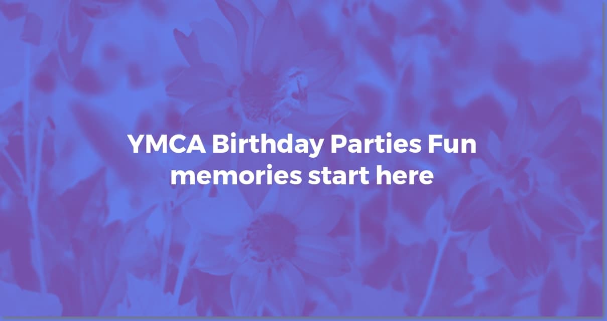 YMCA Birthday Parties: Active Fun for Everyone!