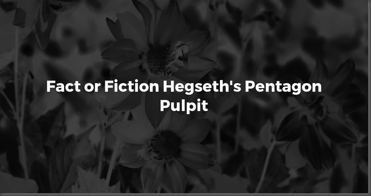 Hegseth's Pulp Fiction Bible Verse: Fact or Fiction?