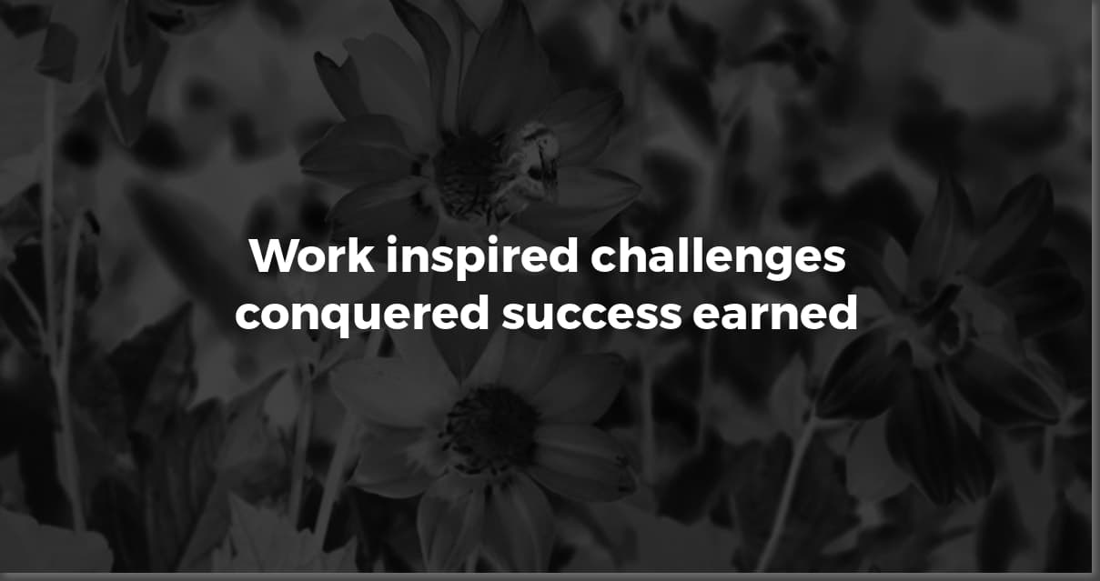 Ignite Your Passion: Inspiring Work Quotes & Actionable Tips