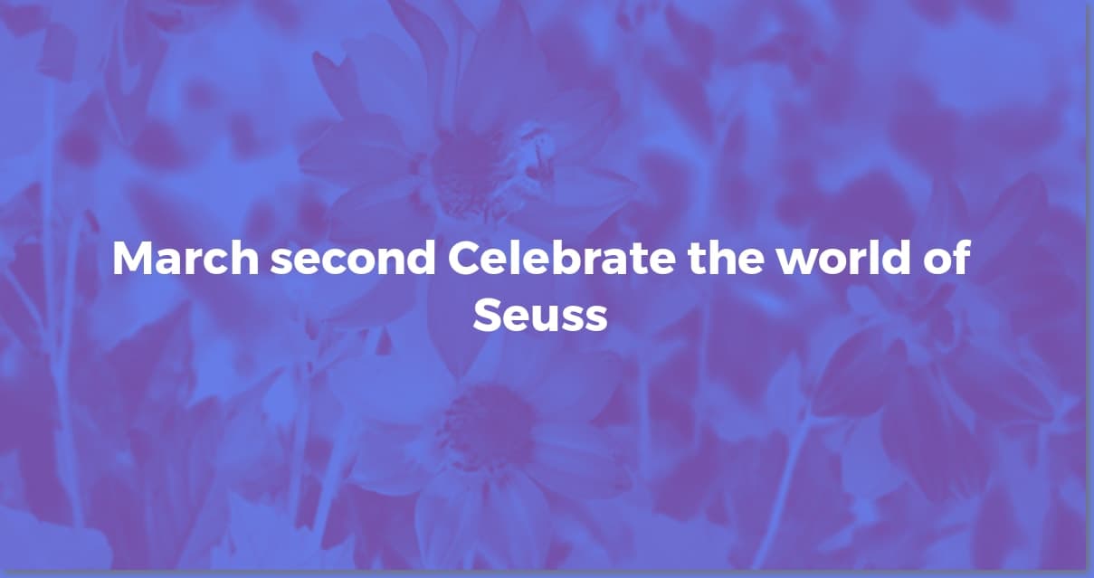 Dr. Seuss Birthday: Celebrate the Magical World of Seuss!